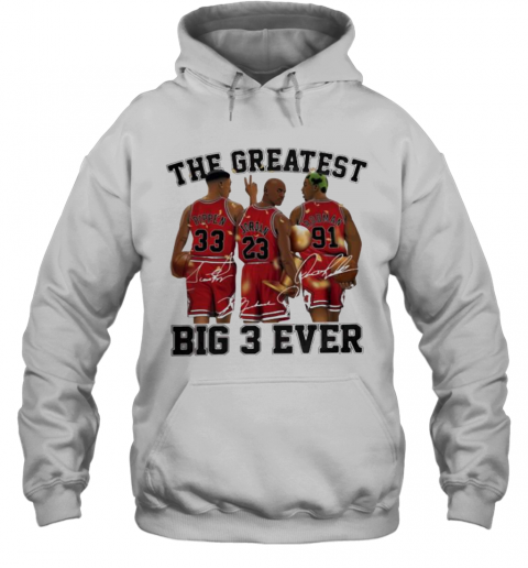 The Greatest Big 3 Ever Pippen Jordan Rodman Chicago Bulls Signatures T-Shirt Unisex Hoodie