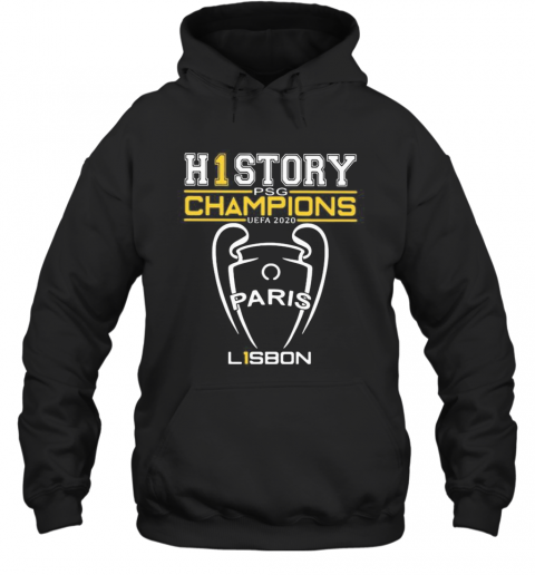 The History Psg Champion Uefa 2020 Paris Lisbon T-Shirt Unisex Hoodie