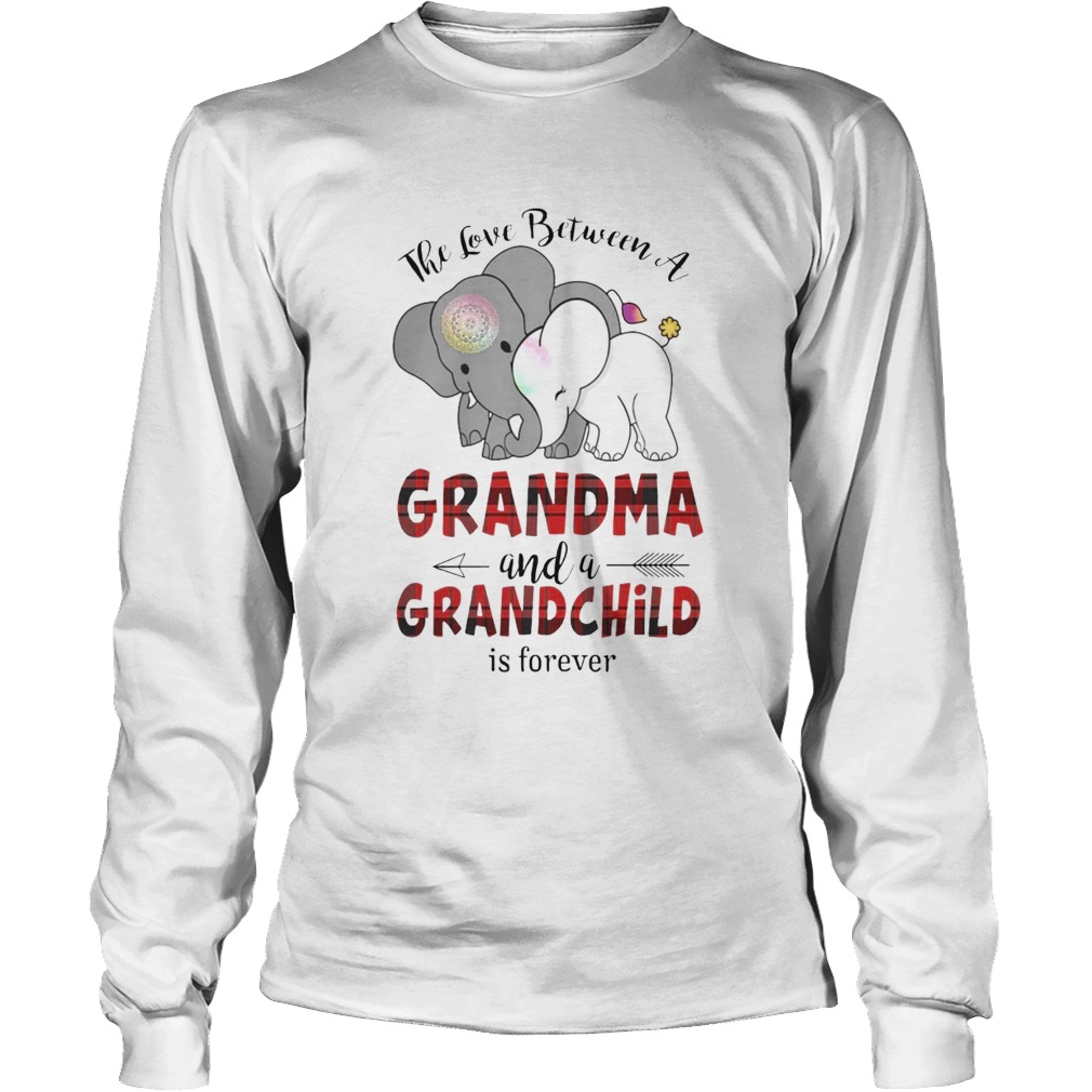 The Love Between A Grandma And A Grandchild Is Forever Long Sleeve