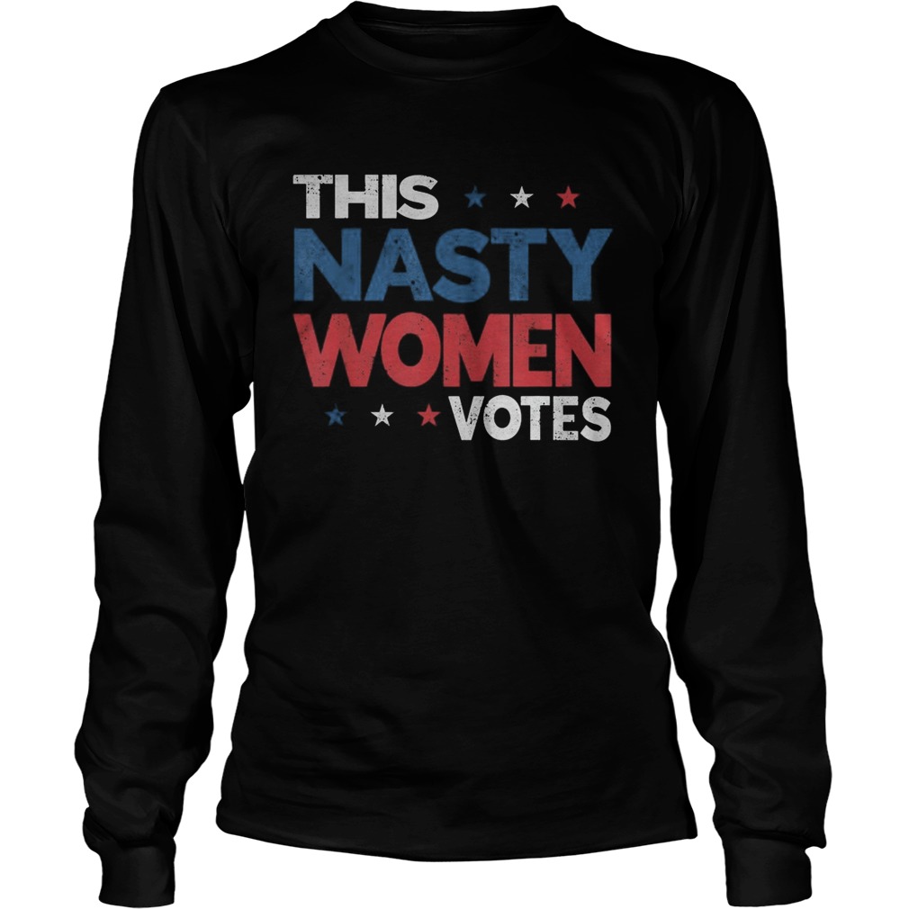 This nasty women votes Long Sleeve