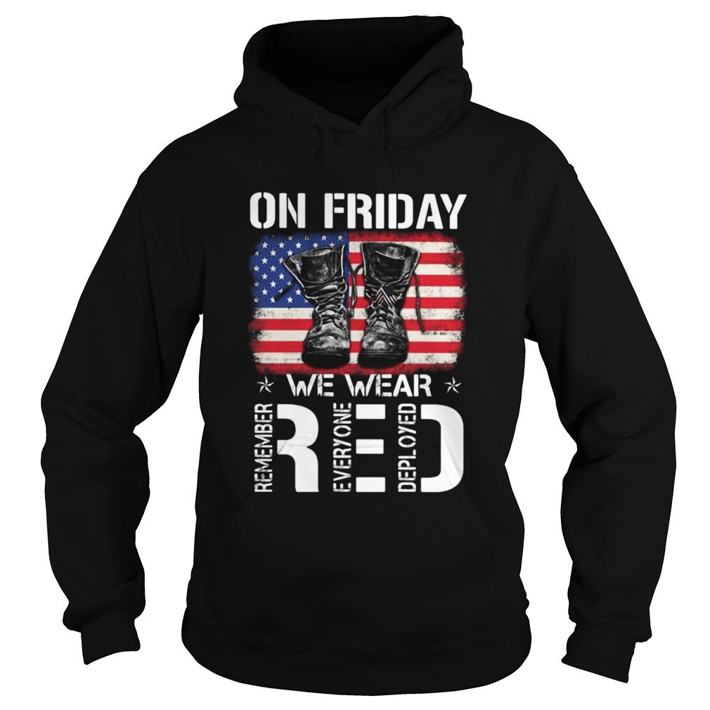 Veteran on friday we wear red remember everyone deployed american flag independence day Hoodie