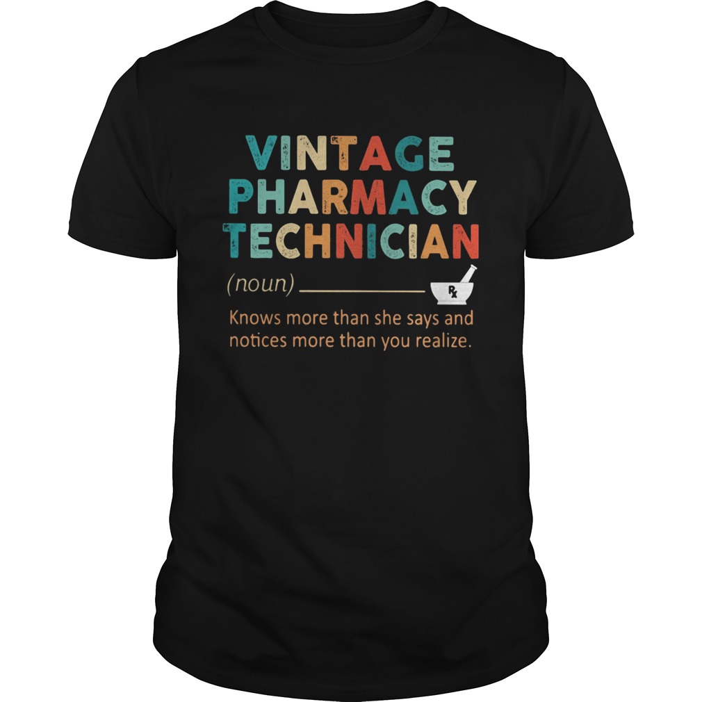 Vintage medical technician noun knows more than he says and notices more than you realize shirt