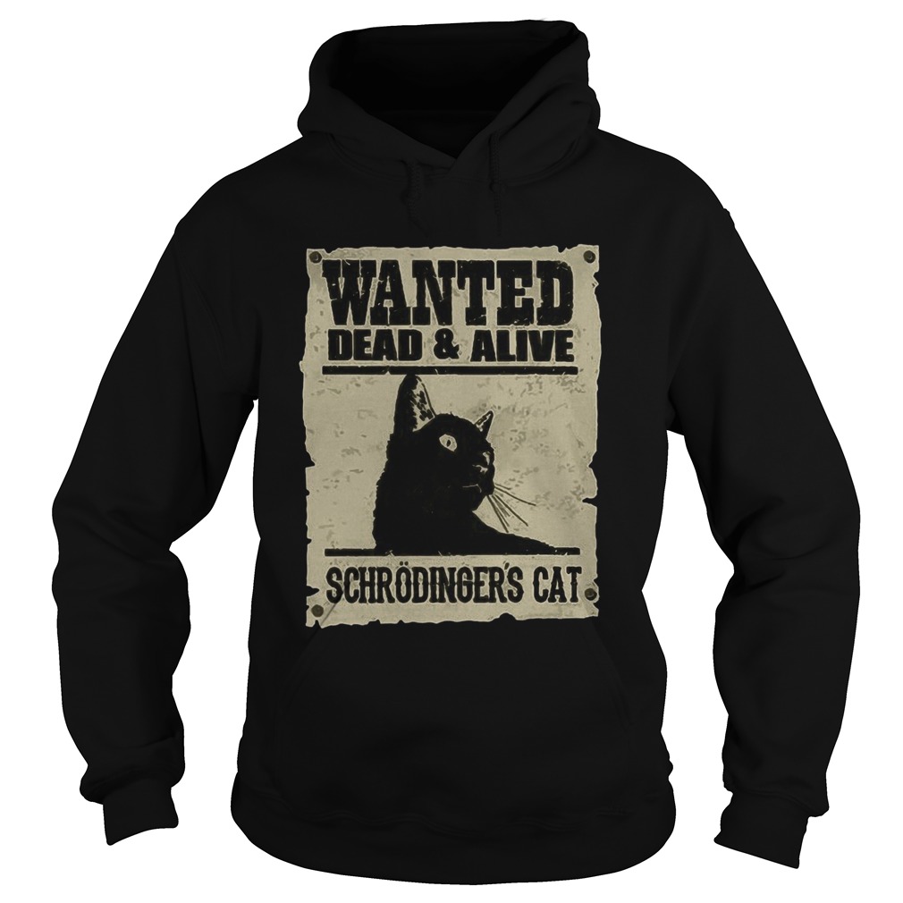 Wanted Dead And Alive Schrodingers Cat Hoodie