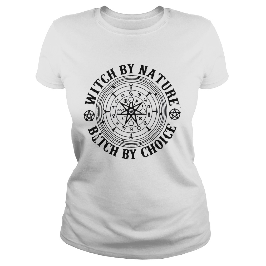 Witchraft Runes Witch By Nature Bitch By Choice Classic Ladies