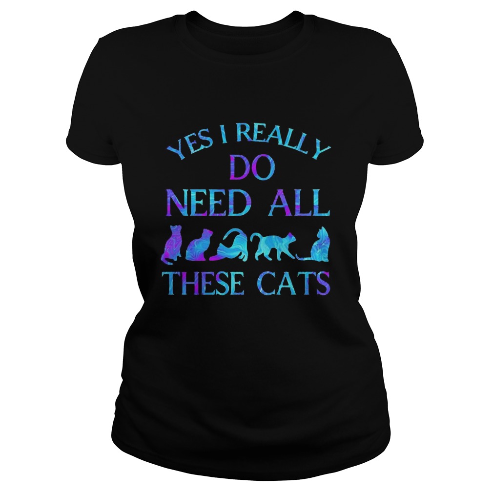 Yes i really do need all these cats Classic Ladies