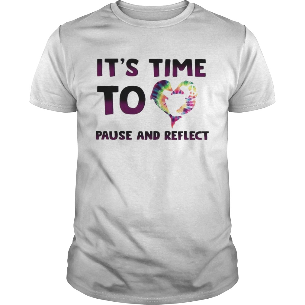 its time to heart pause and reflect shirt