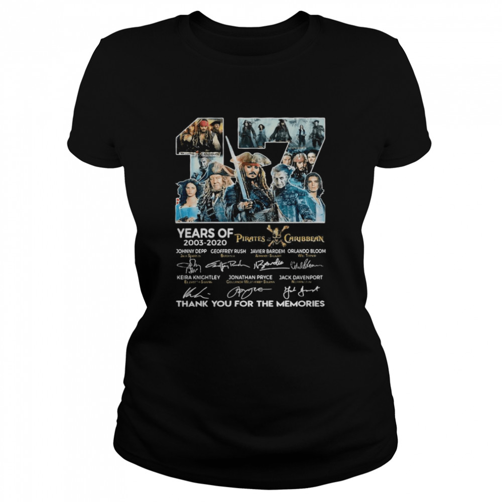 17 Years Of 2003 2020 Pirates Caribbean Thank You For The Memories Signatures Classic Women's T-shirt