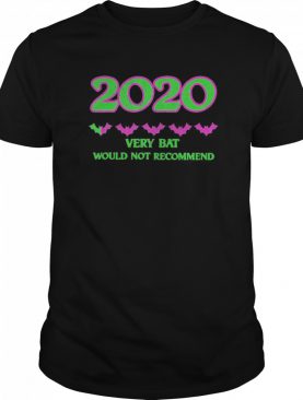 2020 One Star Rating Very Bat Would Not Recommend Halloween shirt