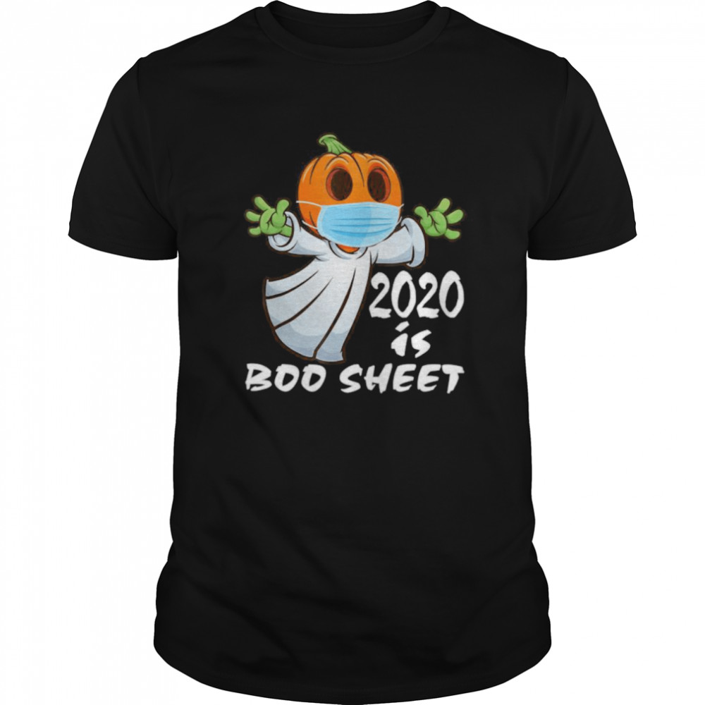 2020 is Boo Sheet Ghost in Mask Halloween shirt