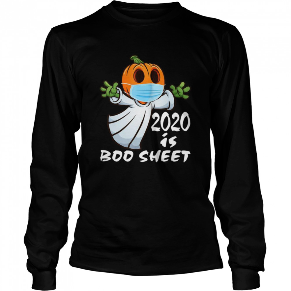 2020 is Boo Sheet Ghost in Mask Halloween Long Sleeved T-shirt