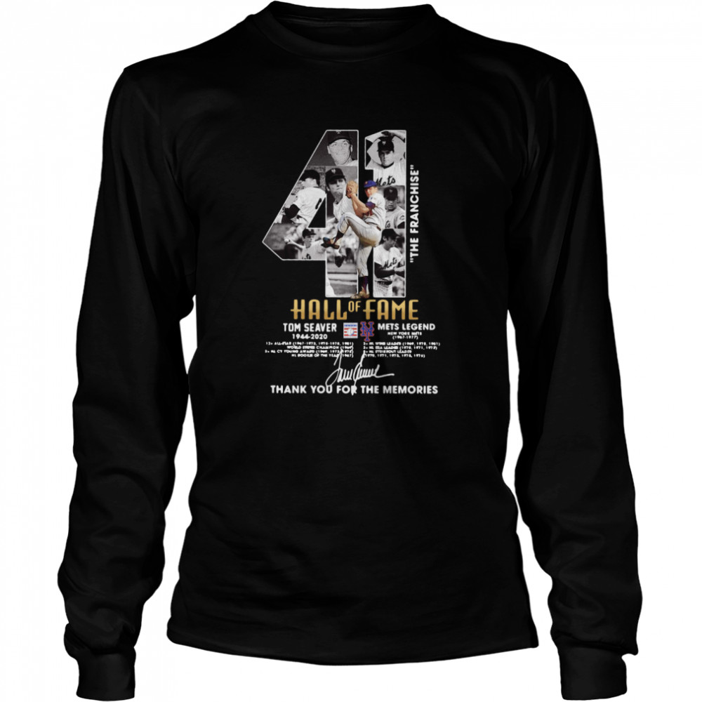 41 The Franchise Hall Of Fame Tom Seaver Mets Legend Thank You For The Memories Signature Long Sleeved T-shirt