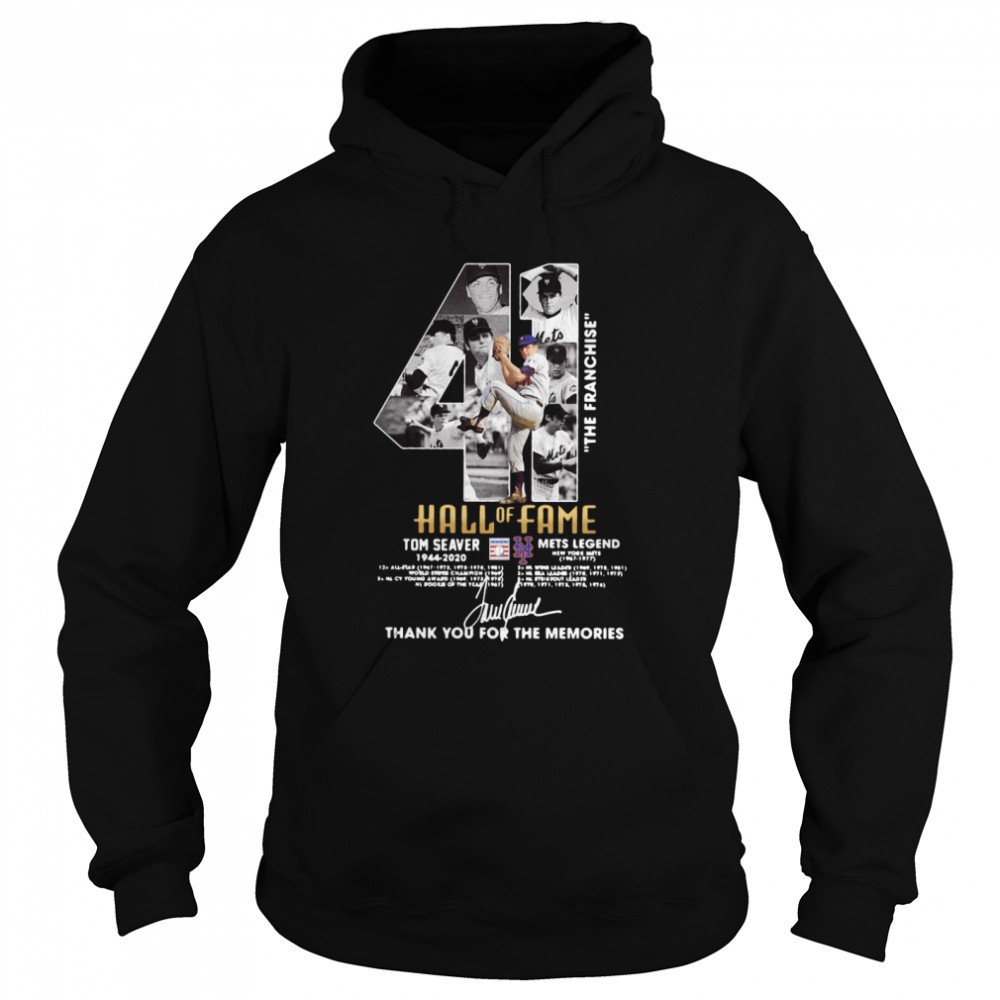 41 The Franchise Hall Of Fame Tom Seaver Mets Legend Thank You For The Memories Signature Unisex Hoodie