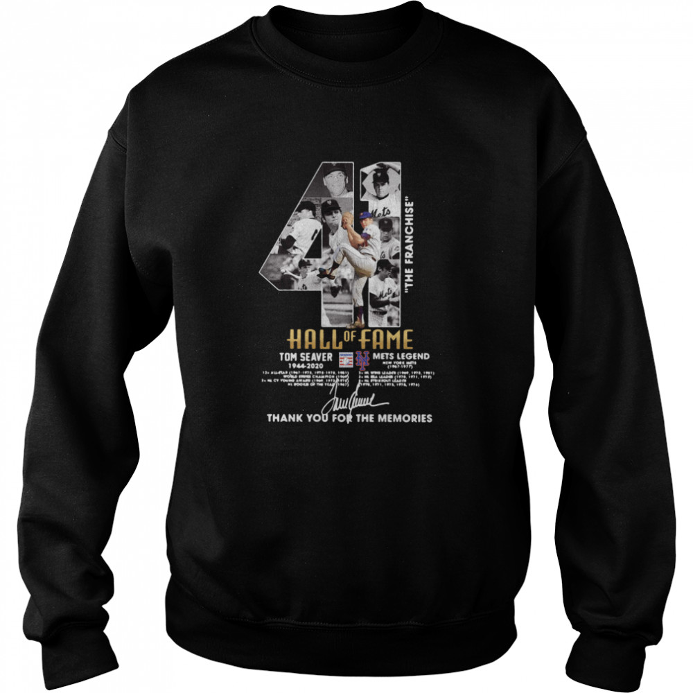 41 The Franchise Hall Of Fame Tom Seaver Mets Legend Thank You For The Memories Signature Unisex Sweatshirt