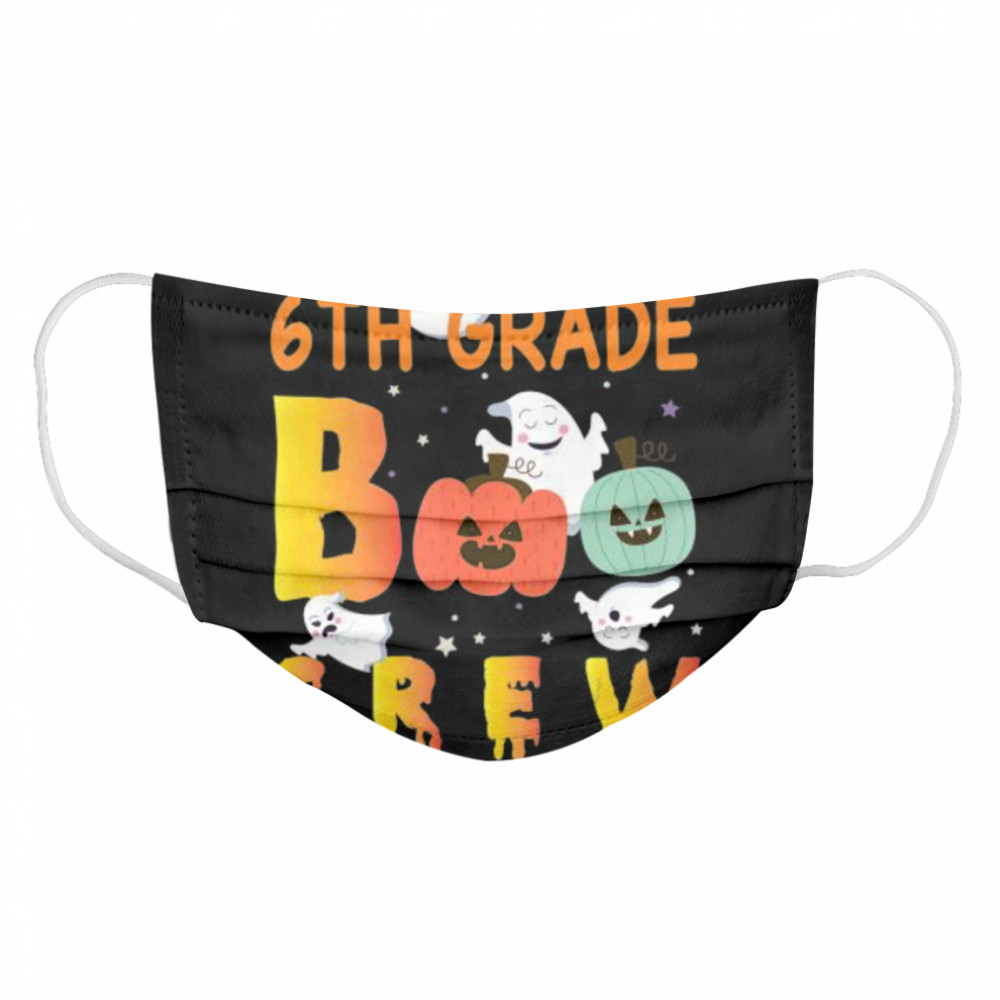 6th Grade Boo Crew Ghost Pumpkin Students Teachers Halloween Cloth Face Mask
