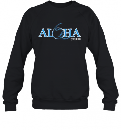 Aloha Tsutomu Logo T-Shirt Unisex Sweatshirt