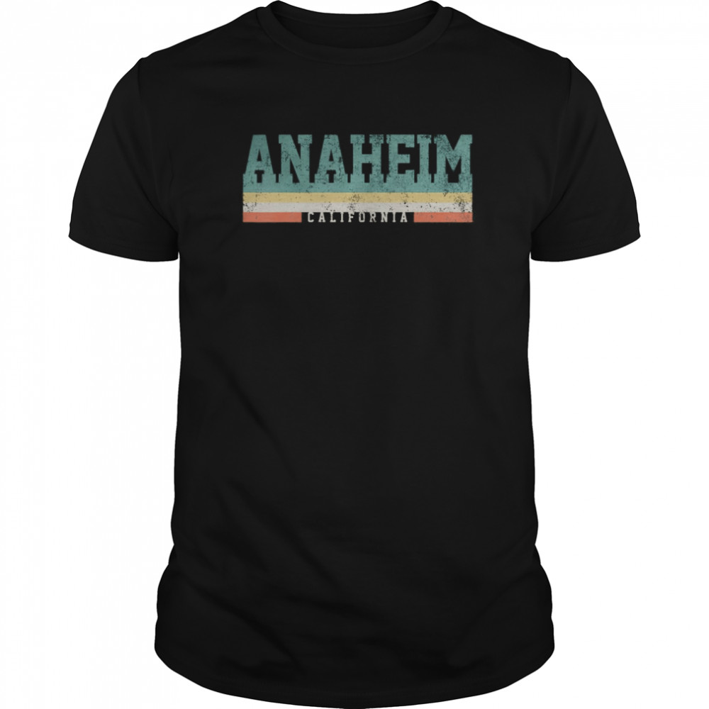 Anaheim California Retro Vintage shirt