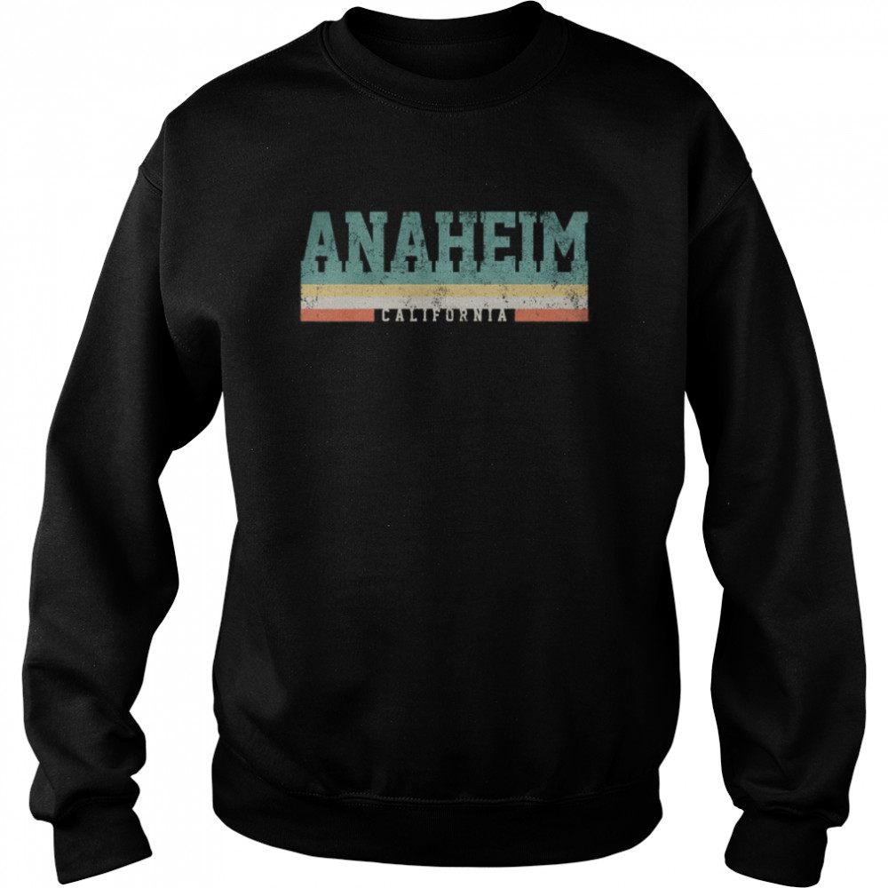 Anaheim California Retro Vintage Unisex Sweatshirt
