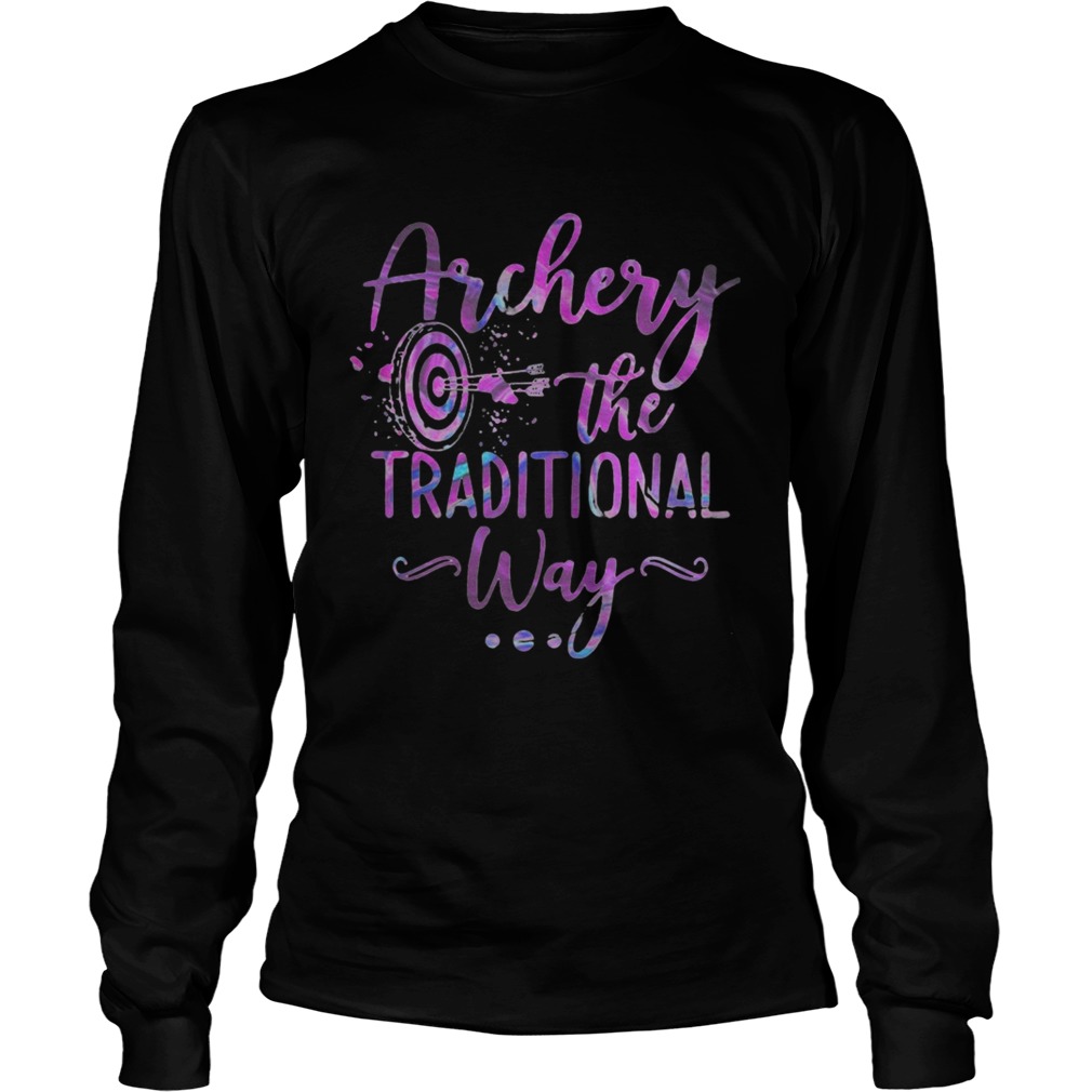 Archery the traditional way Long Sleeve