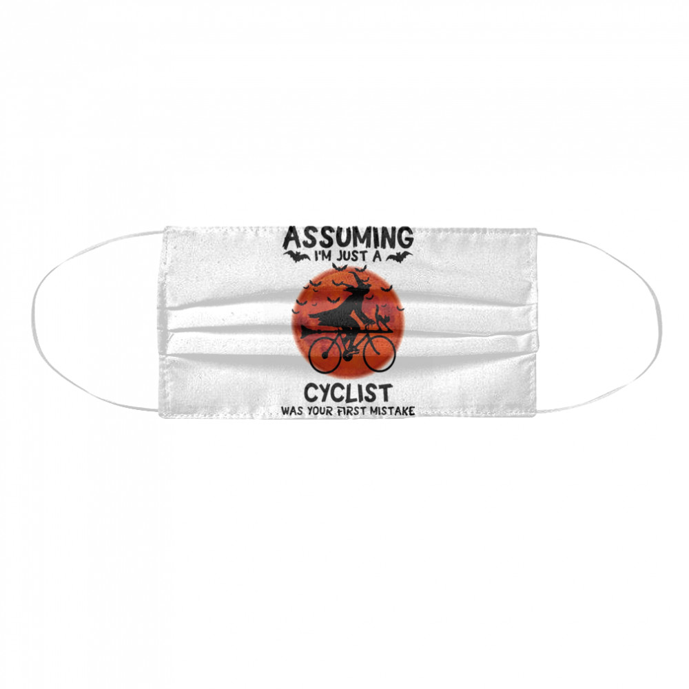 Assuming I’m Just A Cyclist Was Your First Mistake Moon Halloween Cloth Face Mask