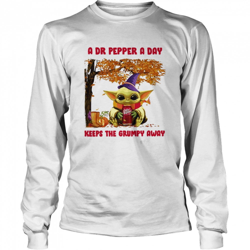 Baby Yoda A Dr Pepper A Day Keeps The Grumpy Away Long Sleeved T-shirt