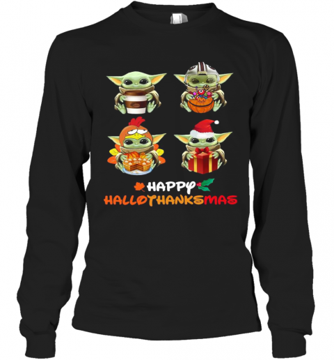 Baby Yoda Happy Hallothanksmas T-Shirt Long Sleeved T-shirt 