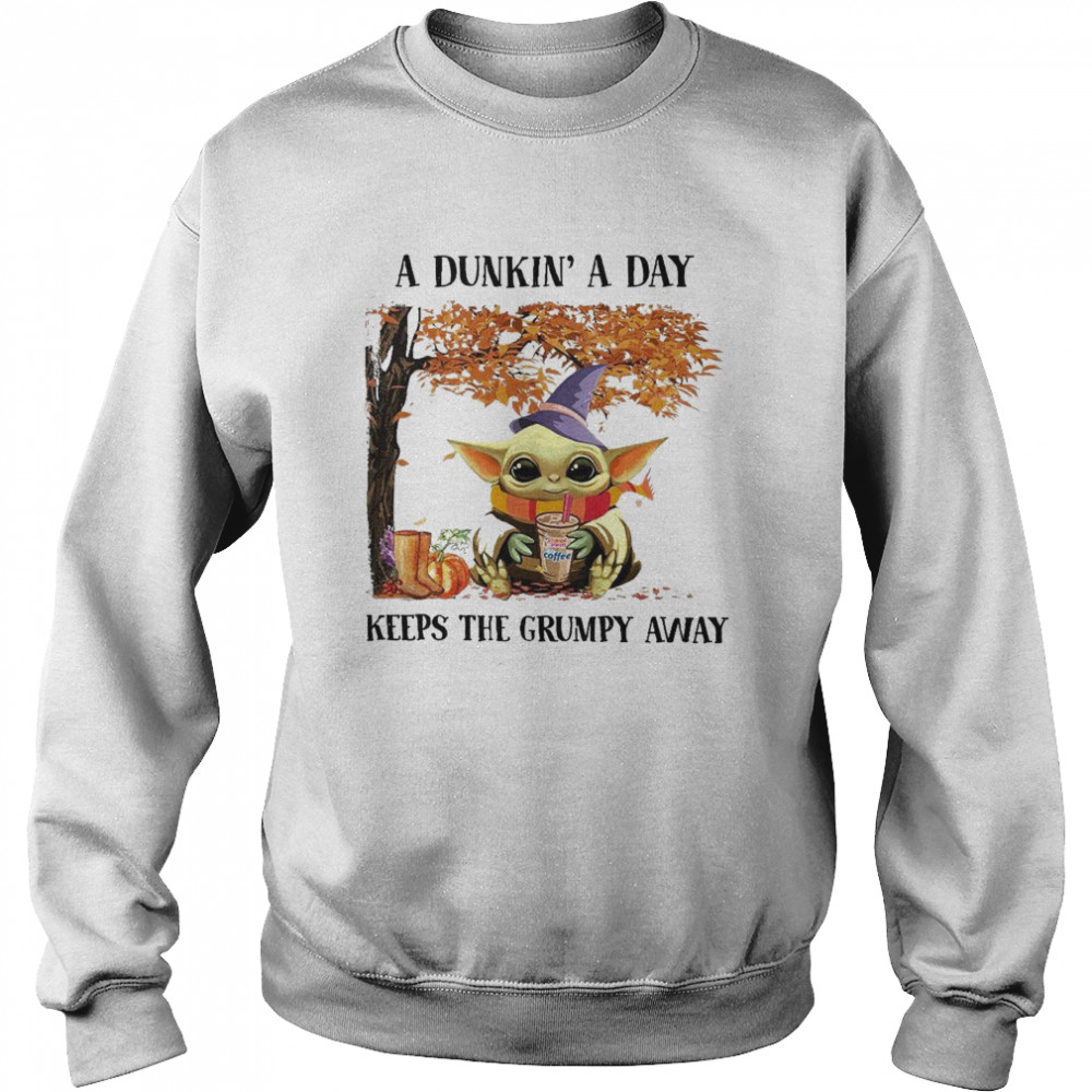 Baby Yoda Hug Dunkin’ Donut Coffee A Dunkin’ A Day Keeps The Grumpy Away Halloween Unisex Sweatshirt