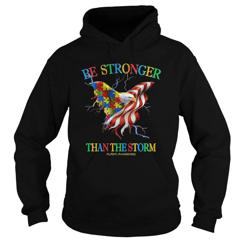 Be Stronger Than The Storm Autism Awareness Unisex Hoodie