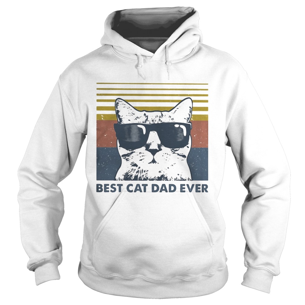 Best Cat Dad Ever with Sunglasses vintage retro Hoodie