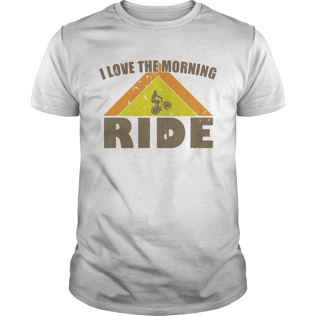 Bicycle I love the morning ride shirt