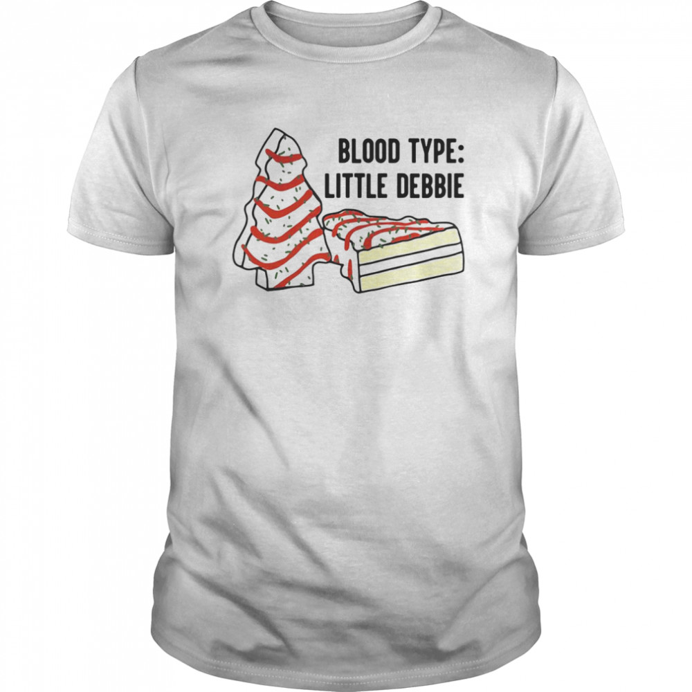 Blood Type Little Debbie shirt