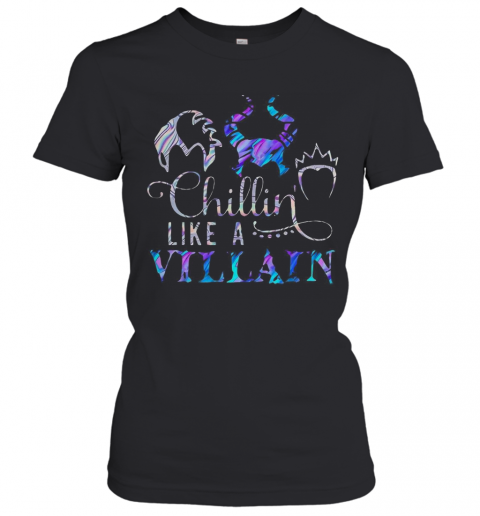Chillin Like A Villain Disney T-Shirt Classic Women's T-shirt