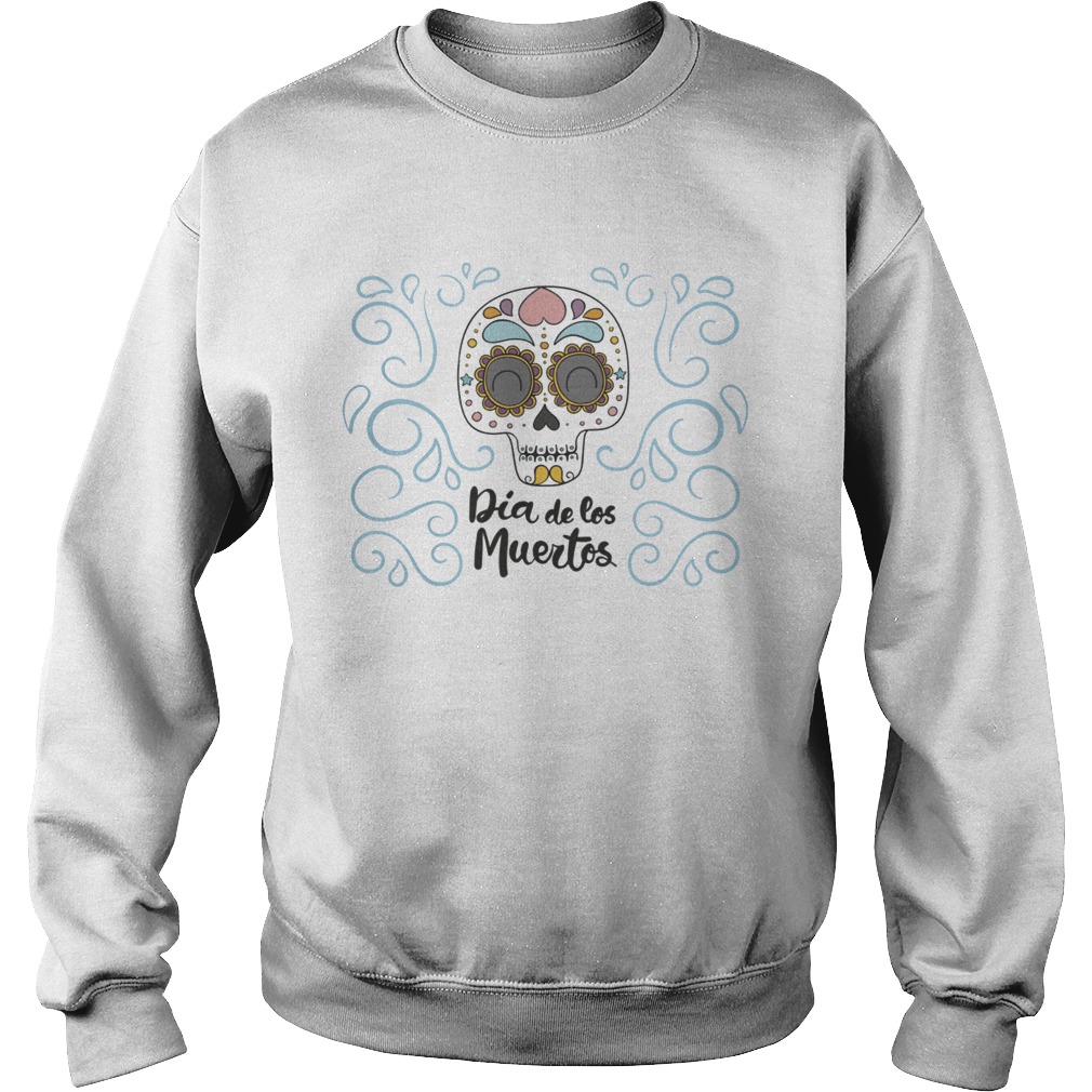 Dia De Los Muertos Day Dead Sugar Skull Smile Sweatshirt