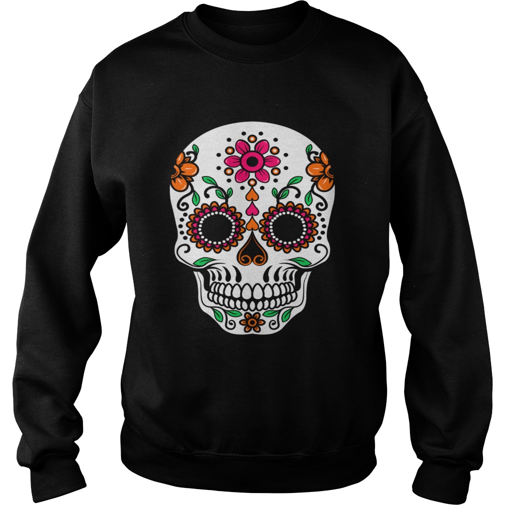 Dia De Los Muertos Sugar Skull Day Of The Dead Sweatshirt