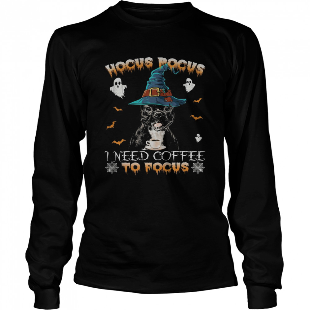 Dog hocus pocus i need coffee to focus halloween Long Sleeved T-shirt