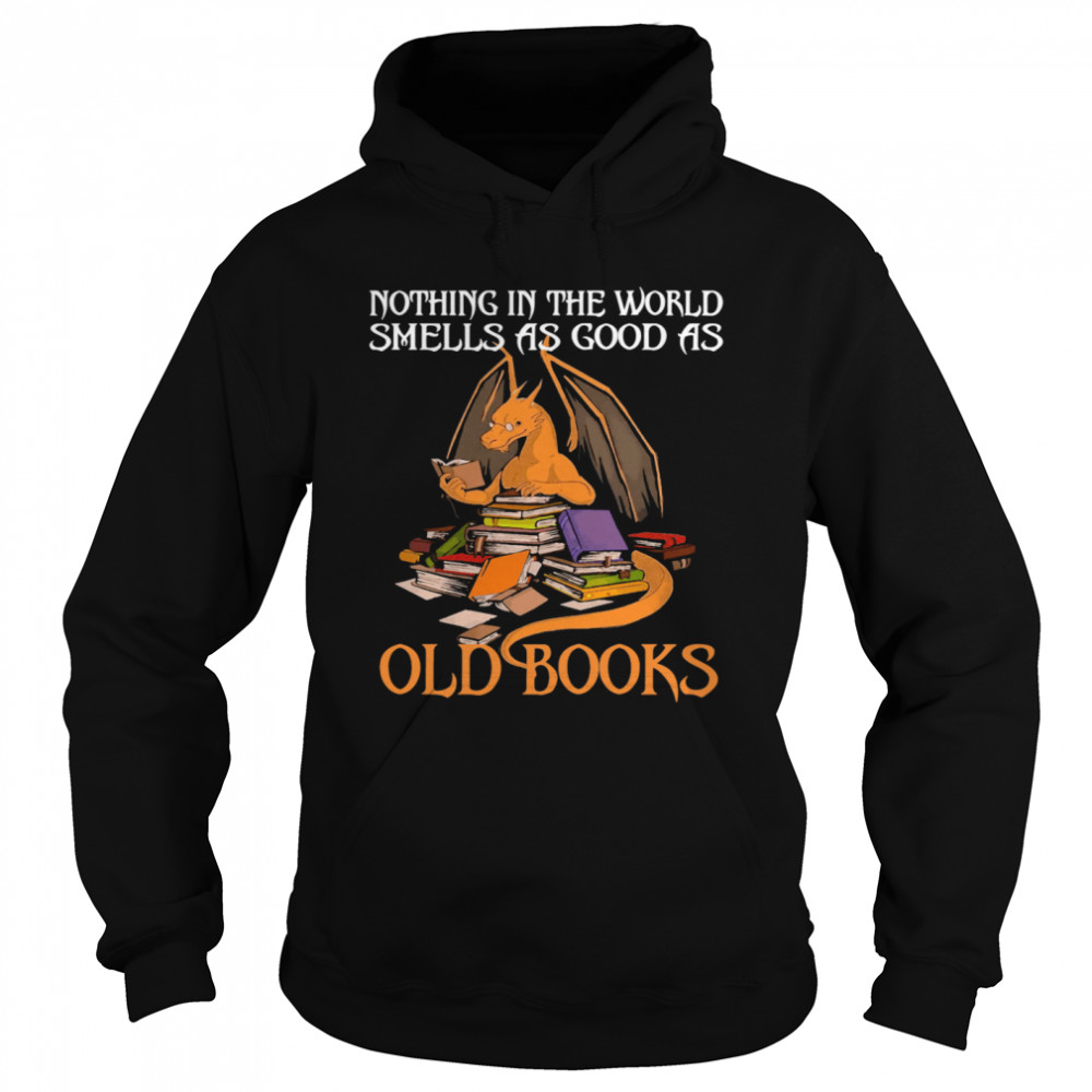 Dragon Nothing In The World Smells As Good As Old Books Unisex Hoodie