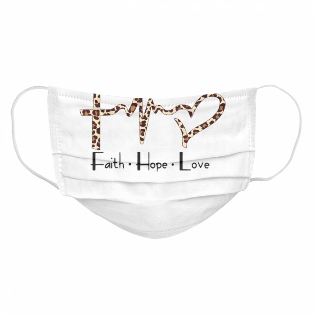 Faith Hope Love Cloth Face Mask