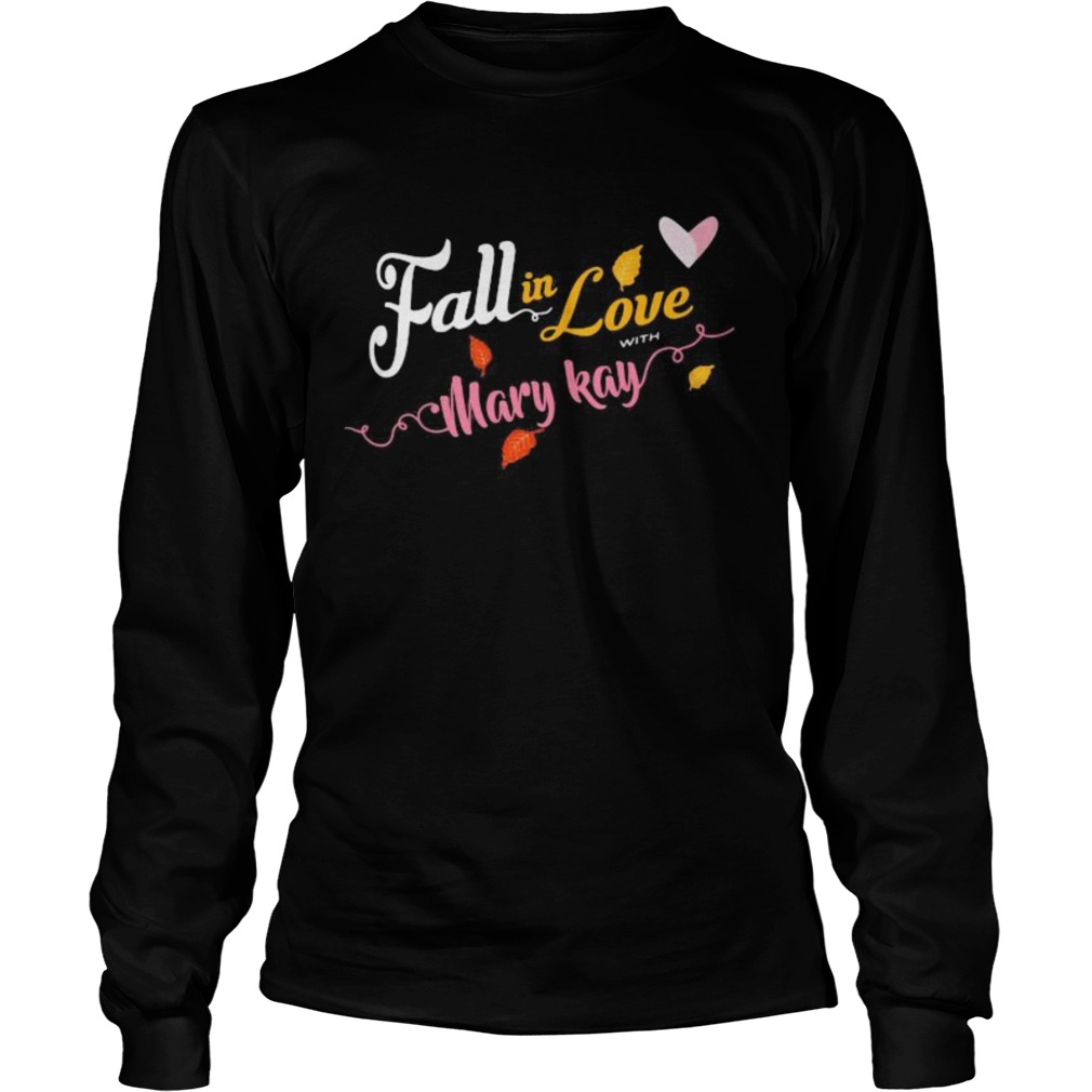 Fall in love with mary kay Long Sleeve