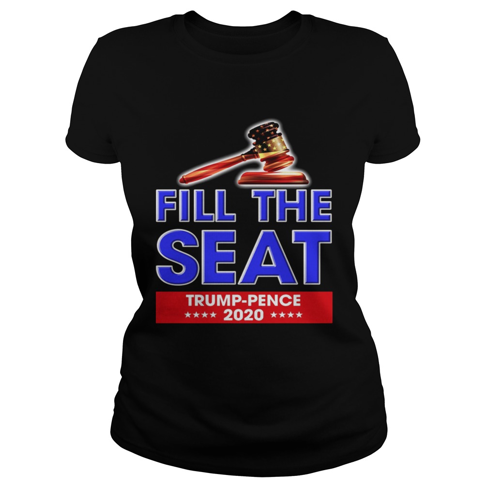 Fill The Seat Trump Pence 2020 Classic Ladies