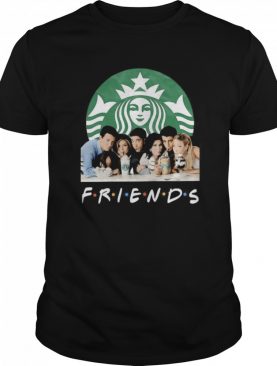 Friends Character Starbucks Coffee shirt