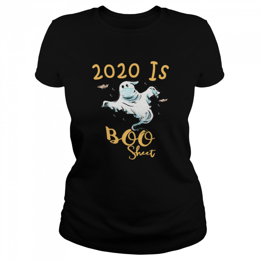 Ghost Face Mask 2020 Is Boo Sheet Classic Women's T-shirt
