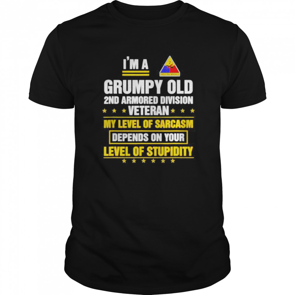 Grumpy Old 2nd Armored Division Veteran Funny Veterans Day shirt
