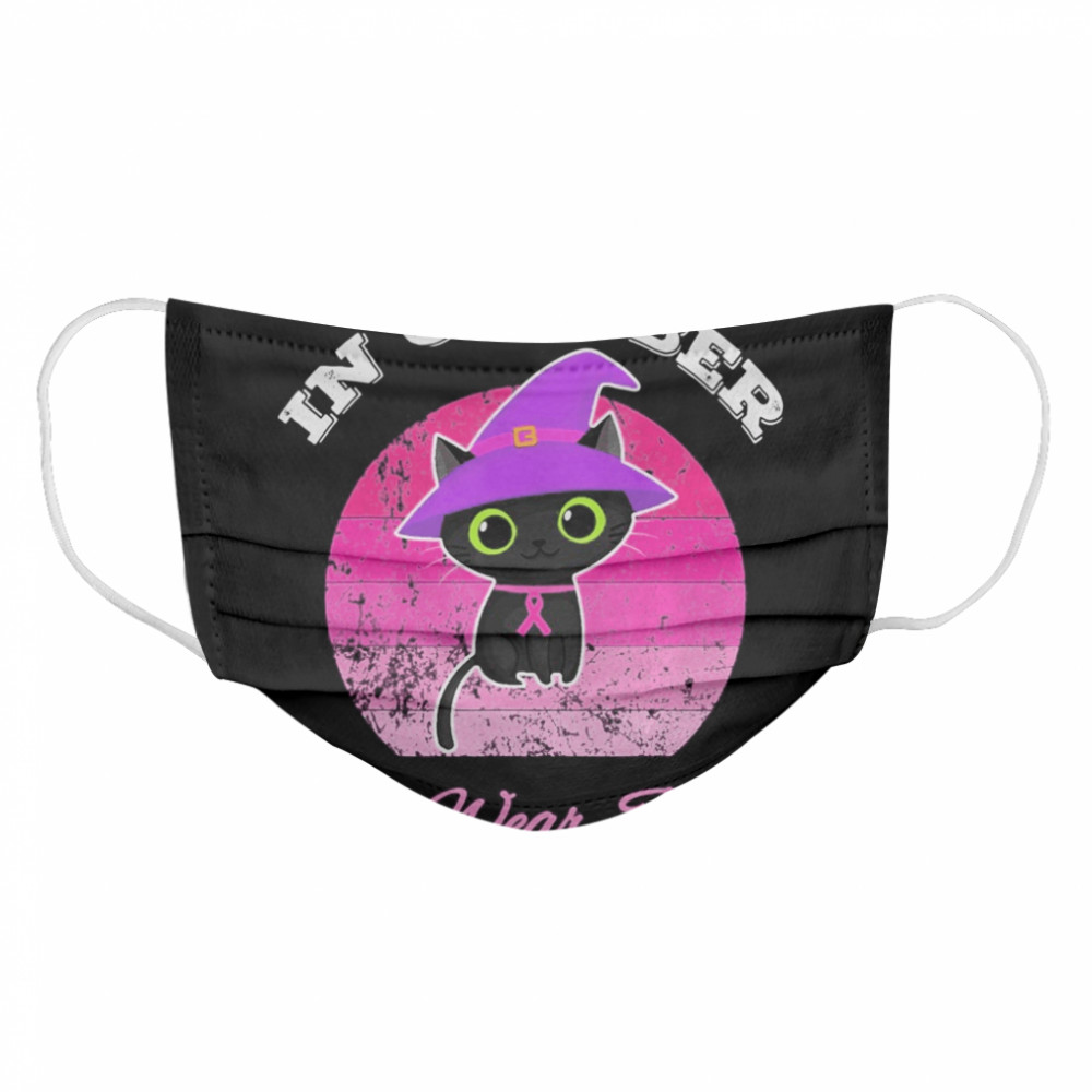 Halloween Cat In October We Wear Pink ribbon cat lovers Cloth Face Mask