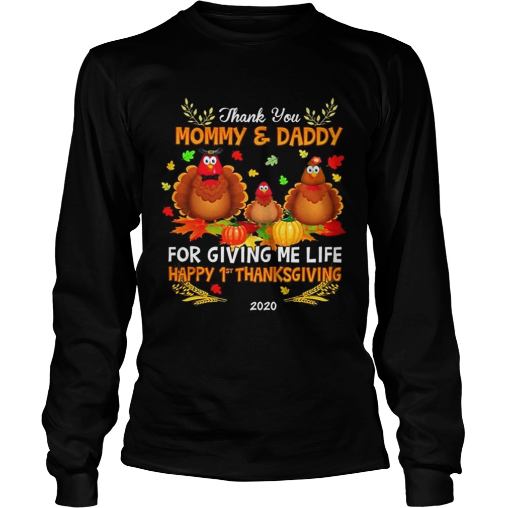Halloween Thank You Mommy And Daddy For Giving Me Fide Happy 1st Thanksgiving Olivia 2020 Long Sleeve