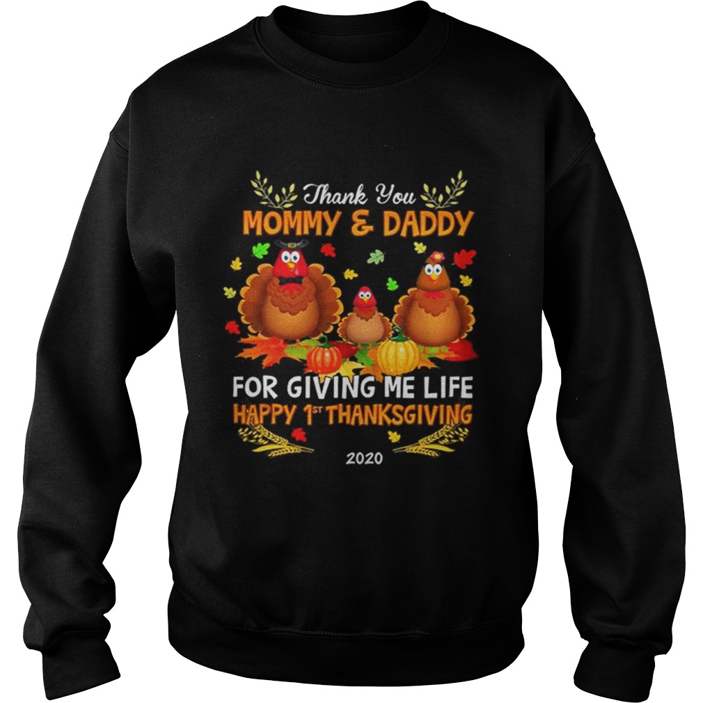 Halloween Thank You Mommy And Daddy For Giving Me Fide Happy 1st Thanksgiving Olivia 2020 Sweatshirt