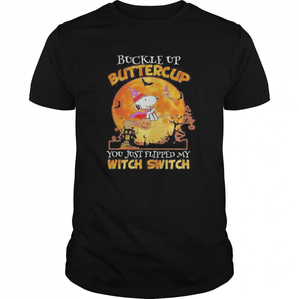 Halloween snoopy buckle up buttercup you just flipped my witch switch moon shirt