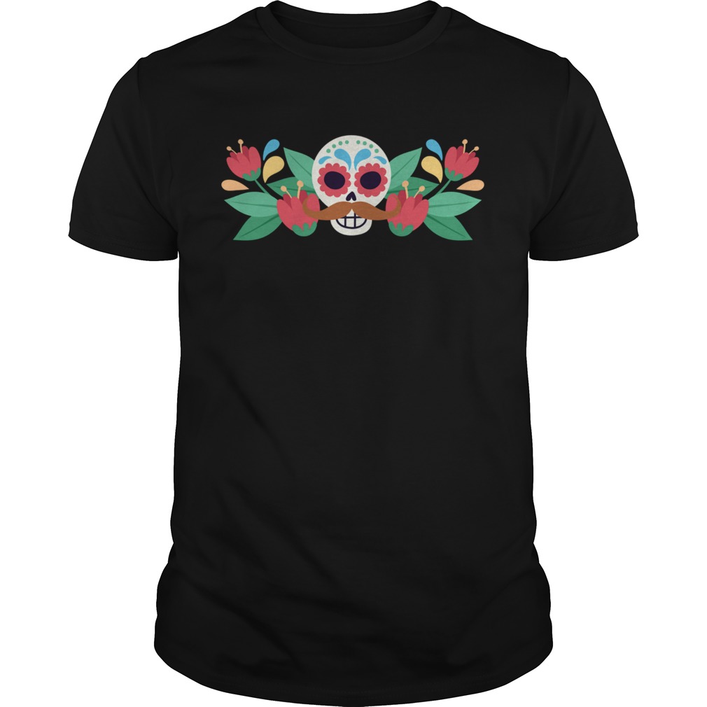 Happy Sugar Skull Dia De Muertos Day Of The Dead shirt