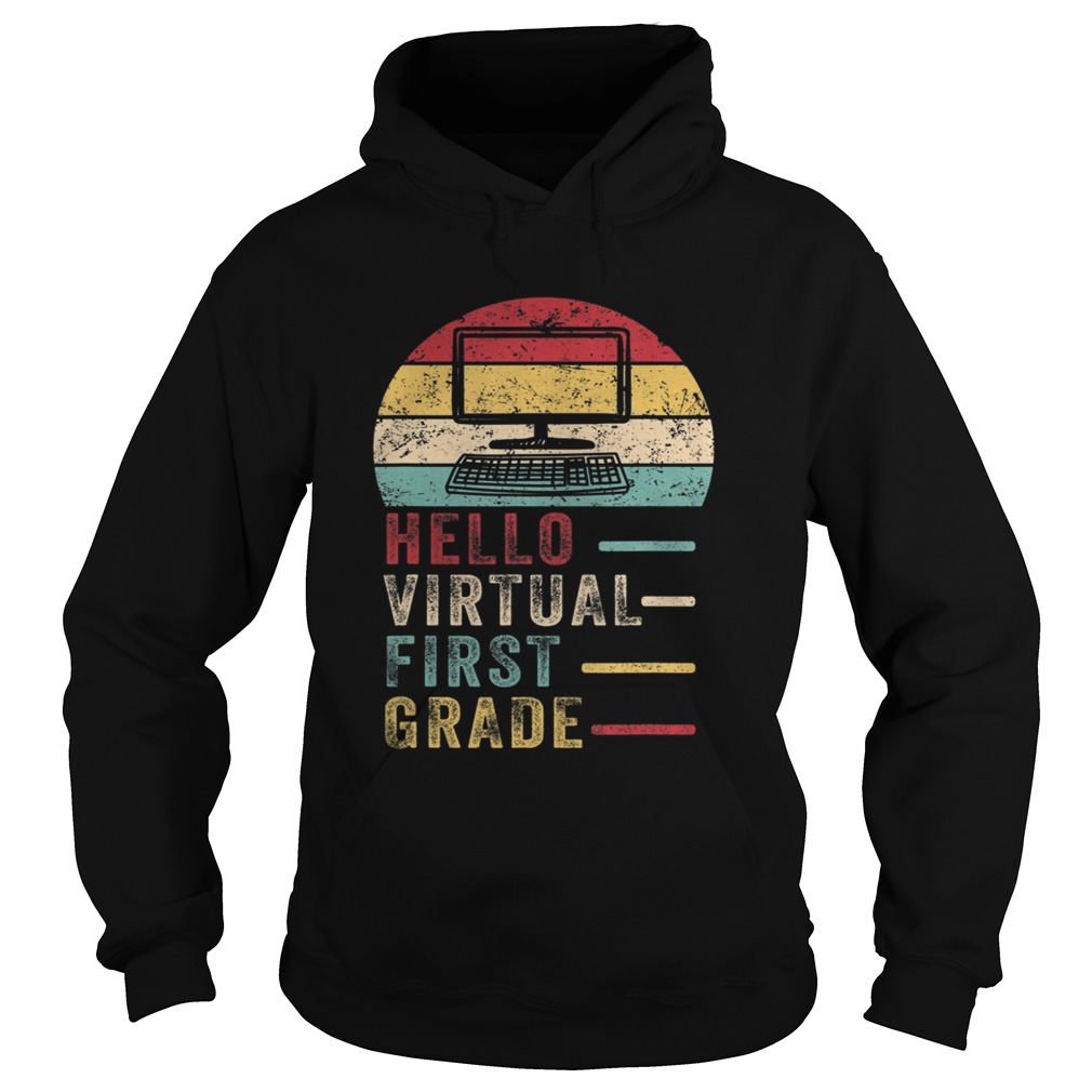 Hello Virtual First Grade Costume First Day Of School Hoodie