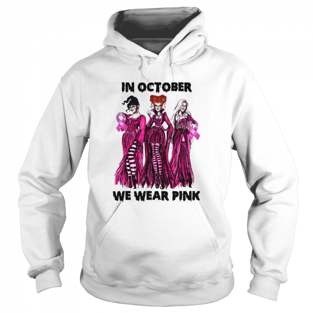 Hocus Pocus In October We Wear Pink Unisex Hoodie