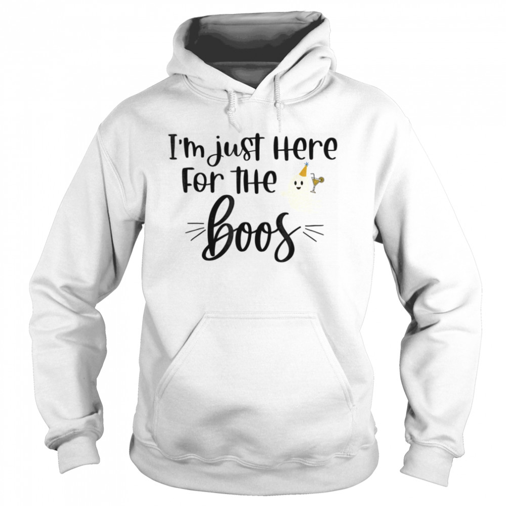 I’m Just Here for the Boos Unisex Hoodie
