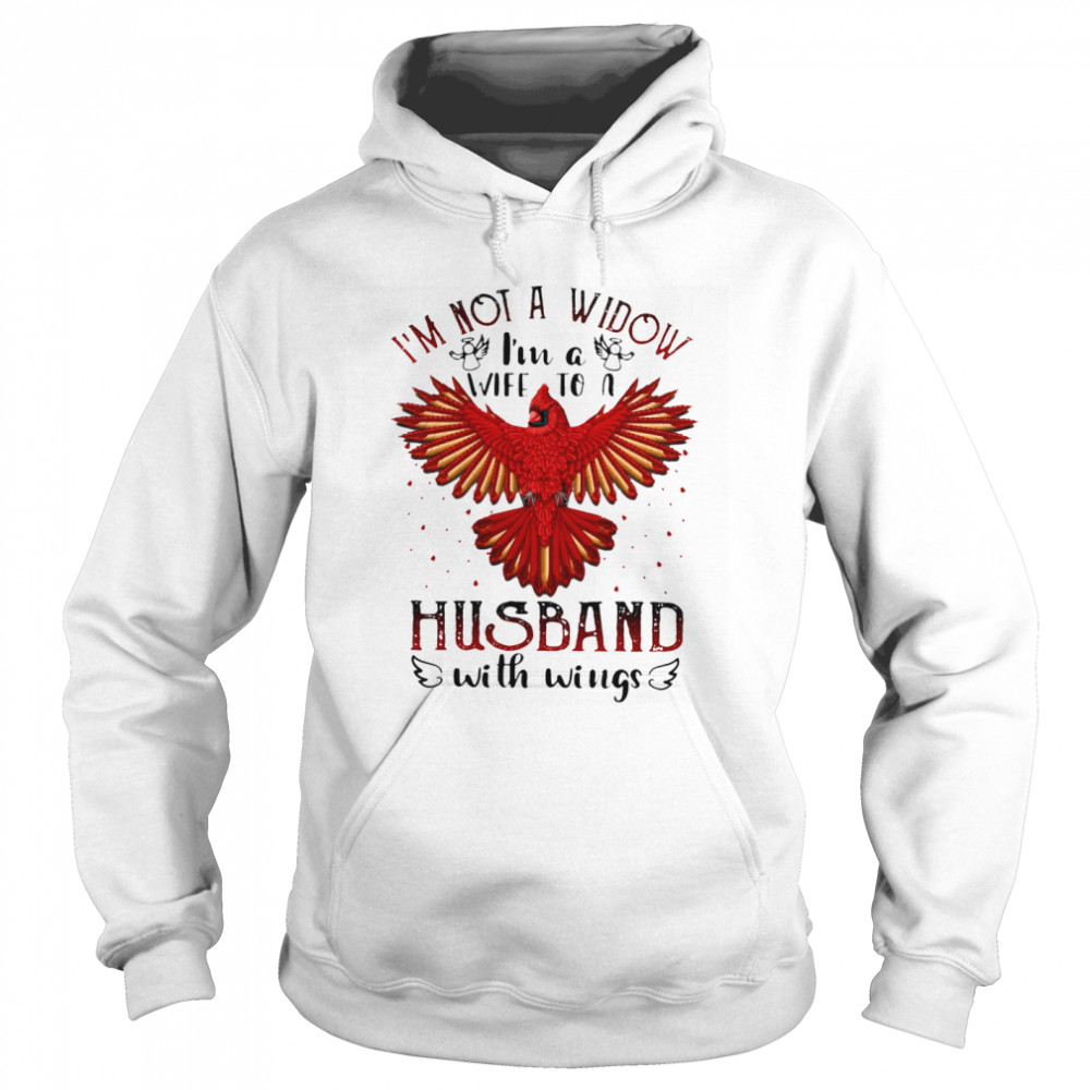 Im Not A Widow Im A Wife To A Husband With Wings Unisex Hoodie